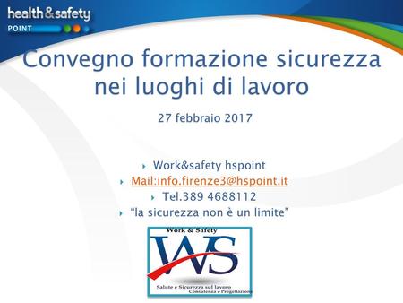 Convegno formazione sicurezza nei luoghi di lavoro 27 febbraio 2017