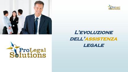 L’evoluzione dell’assistenza legale
