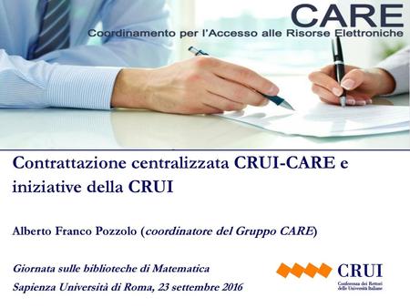 Contrattazione centralizzata CRUI-CARE e iniziative della CRUI