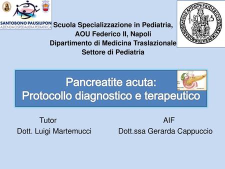 Pancreatite acuta: Protocollo diagnostico e terapeutico