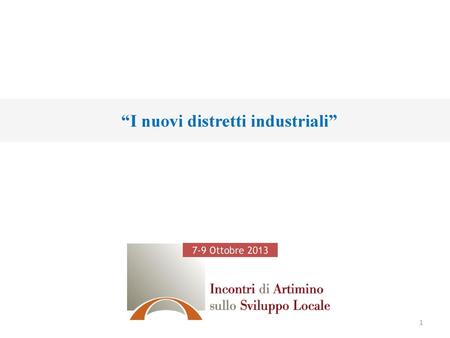 “I nuovi distretti industriali”