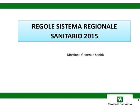 REGOLE SISTEMA REGIONALE SANITARIO 2015