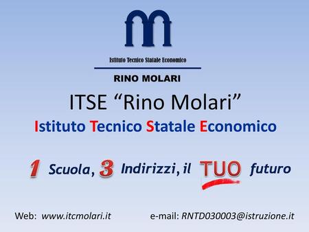 ITSE “Rino Molari” Istituto Tecnico Statale Economico