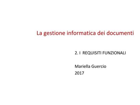 La gestione informatica dei documenti