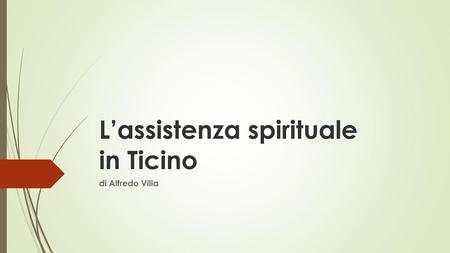 L’assistenza spirituale in Ticino