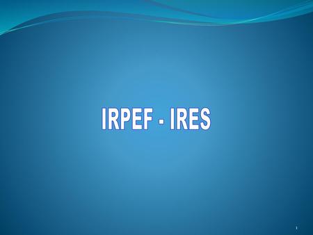 IRPEF - IRES.