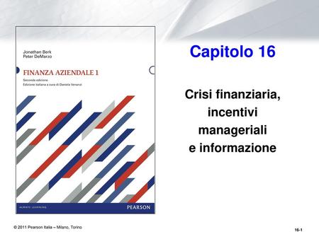 Crisi finanziaria, incentivi manageriali e informazione