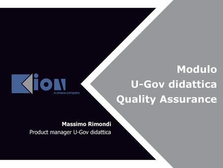 Modulo U-Gov didattica Quality Assurance Massimo Rimondi