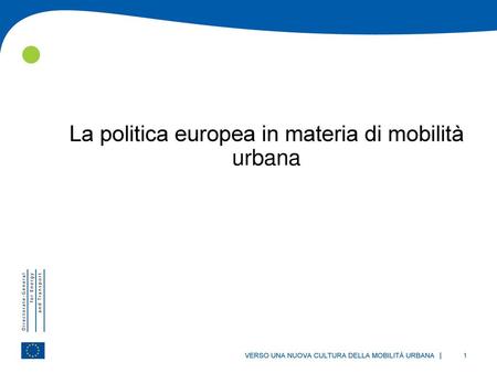 La politica europea in materia di mobilità urbana