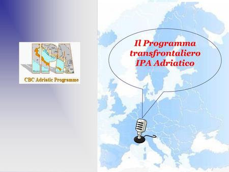 Il Programma transfrontaliero IPA Adriatico