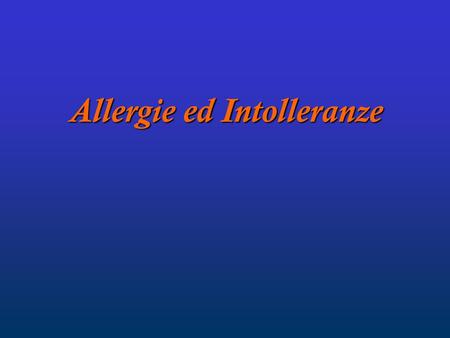 Allergie ed Intolleranze