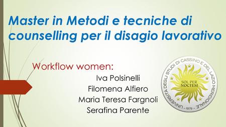 Master in Metodi e tecniche di counselling per il disagio lavorativo