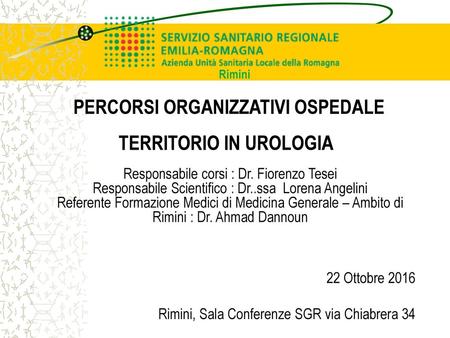 PERCORSI ORGANIZZATIVI OSPEDALE TERRITORIO IN UROLOGIA