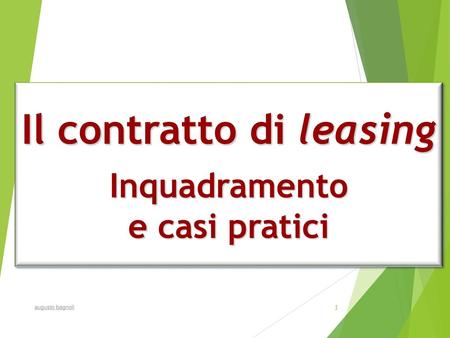 Il contratto di leasing Inquadramento e casi pratici