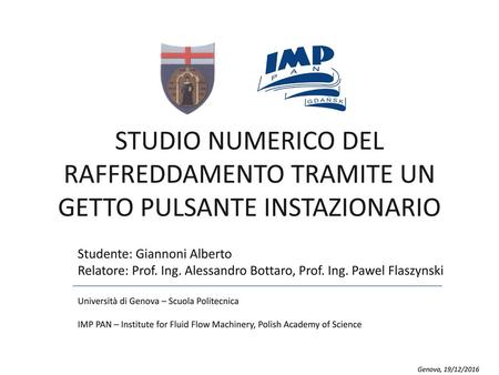Studente: Giannoni Alberto Relatore: Prof. Ing