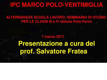 Presentazione a cura del prof. Salvatore Fratea