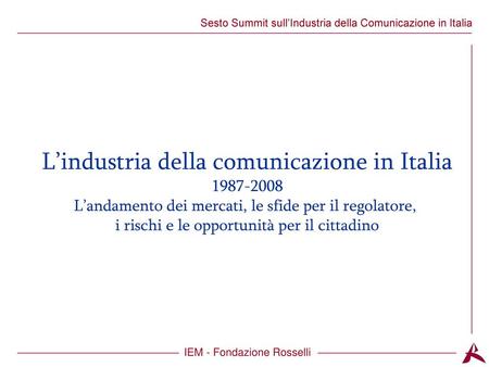 L’industria della comunicazione in Italia