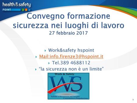 Convegno formazione sicurezza nei luoghi di lavoro 27 febbraio 2017