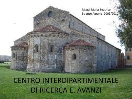 CENTRO INTERDIPARTIMENTALE DI RICERCA E. AVANZI
