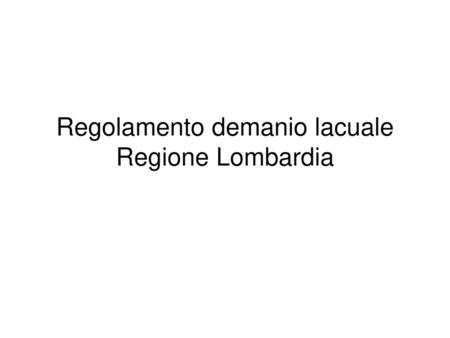Regolamento demanio lacuale Regione Lombardia