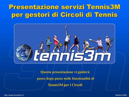 Presentazione servizi Tennis3M per gestori di Circoli di Tennis
