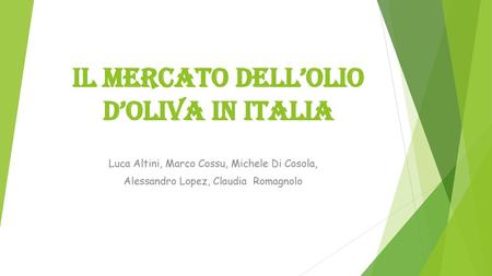 IL MERCATO DELL’OLIO d’oliva in italia