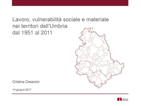 Lavoro, vulnerabilità sociale e materiale nei territori dell’Umbria