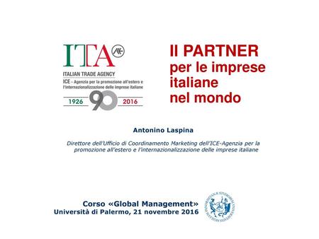 Il PARTNER per le imprese italiane nel mondo Corso «Global Management»