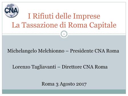 I Rifiuti delle Imprese La Tassazione di Roma Capitale