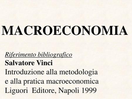 MACROECONOMIA Liguori Editore, Napoli 1999