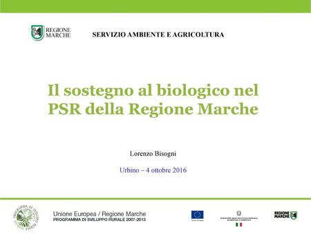 Il sostegno al biologico nel PSR della Regione Marche