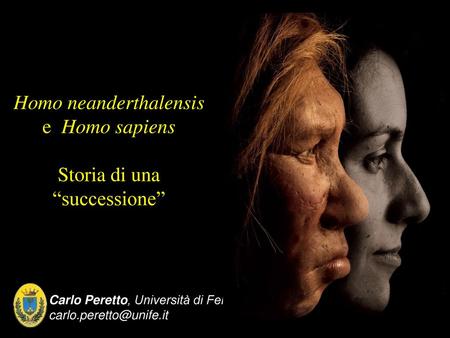 Homo neanderthalensis e Homo sapiens Storia di una “successione”