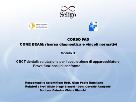 CORSO FAD CONE BEAM: risorsa diagnostica e vincoli normativi