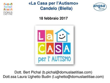 «La Casa per l’Autismo» Candelo (Biella)