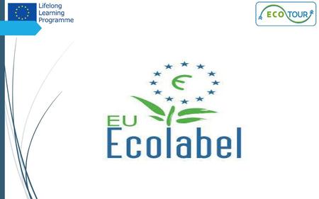 Ottenere il marchio Fase 1: Bisogna entrare in contatto con l’organismo competente, che è l'organizzazione Nazionale competente per l'applicazione dell’Ecolabel.