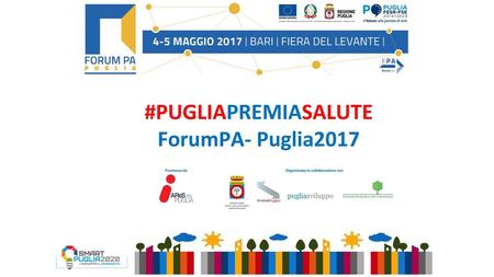 #PUGLIAPREMIASALUTE ForumPA- Puglia2017
