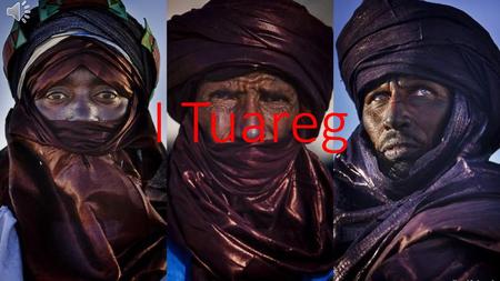 I Tuareg.