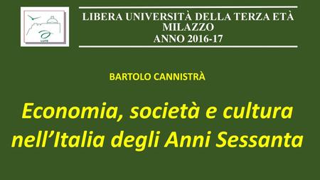 Economia, società e cultura nell’Italia degli Anni Sessanta