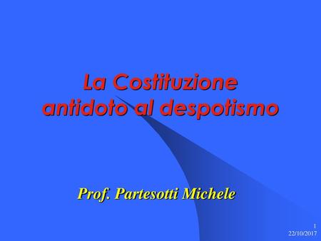 La Costituzione antidoto al despotismo