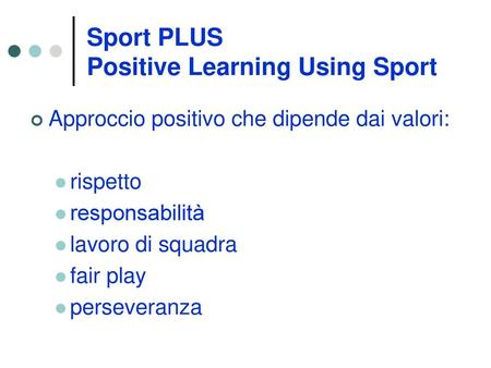 Sport PLUS Positive Learning Using Sport