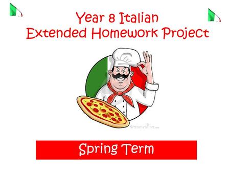 Year 8 Italian Extended Homework Project