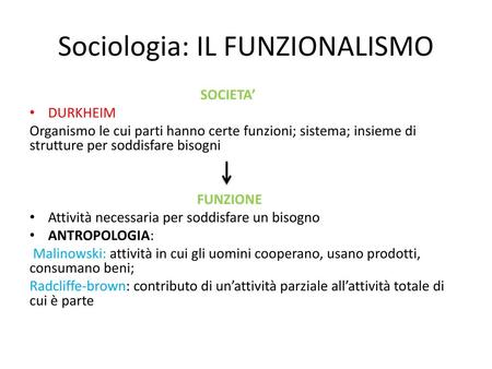 Sociologia: IL FUNZIONALISMO