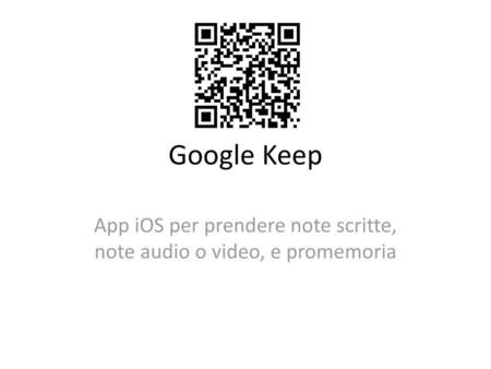 App iOS per prendere note scritte, note audio o video, e promemoria