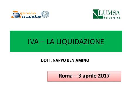 IVA – LA LIQUIDAZIONE DOTT. NAPPO BENIAMINO Roma – 3 aprile 2017.