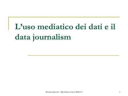L’uso mediatico dei dati e il data journalism