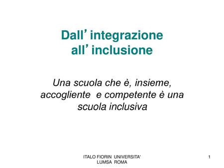Dall’integrazione all’inclusione