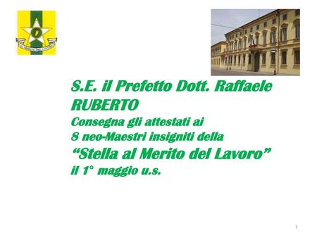 S.E. il Prefetto Dott. Raffaele RUBERTO