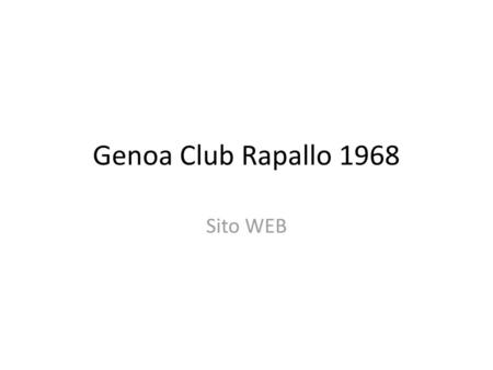 Genoa Club Rapallo 1968 Sito WEB.