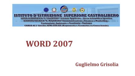 WORD 2007 Guglielmo Grisolia.