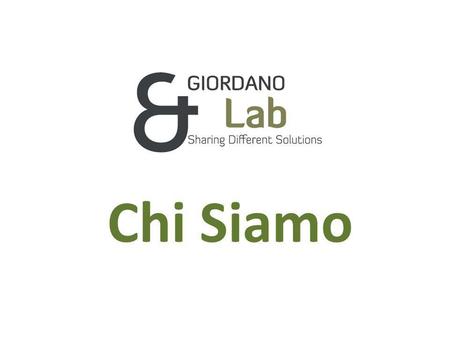 Chi Siamo. GiordanoLab è un laboratorio di innovazione e sviluppo, costruito da una squadra di professionisti leader nel settore dei servizi all’impresa.